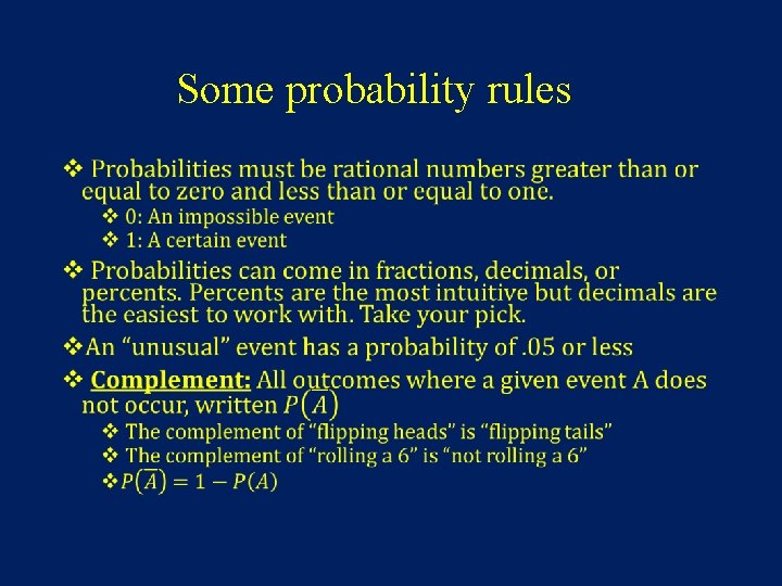 Some probability rules • 