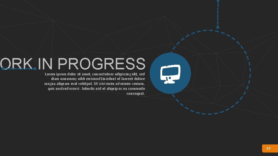 ORK IN PROGRESS Lorem ipsum dolor sit amet, consectetuer adipiscing elit, sed diam nonummy