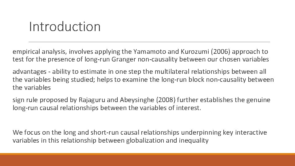 Introduction empirical analysis, involves applying the Yamamoto and Kurozumi (2006) approach to test for