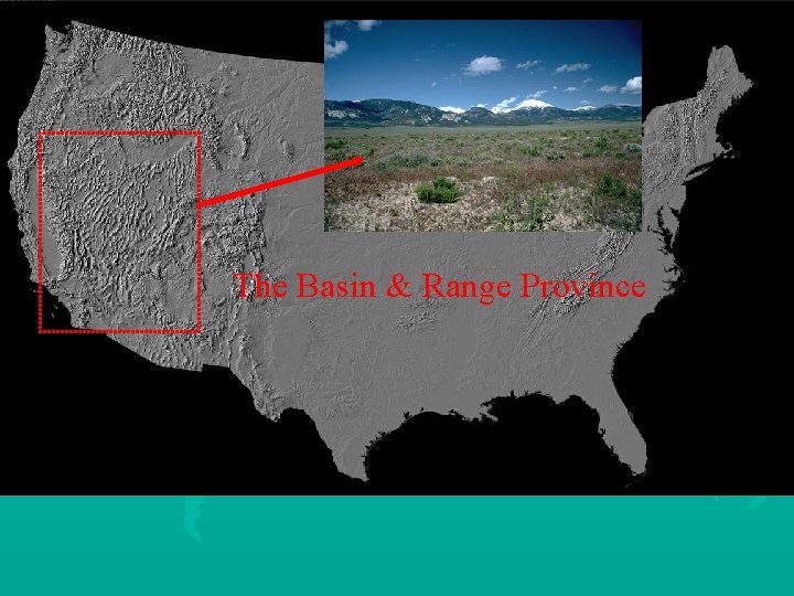 The Basin & Range Province 