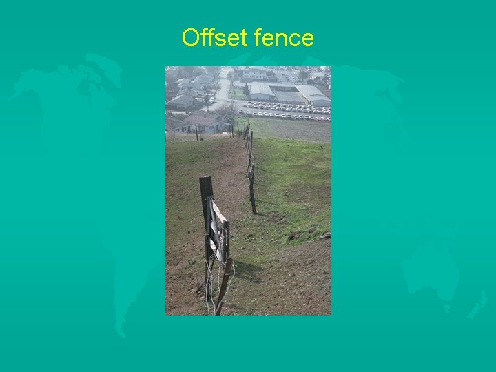 Offset fence 