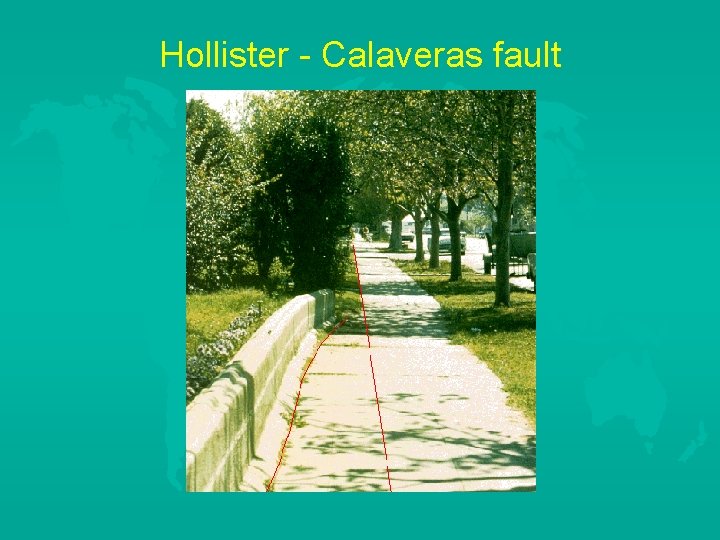 Hollister - Calaveras fault 