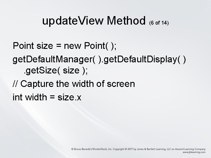 update. View Method (6 of 14) Point size = new Point( ); get. Default.