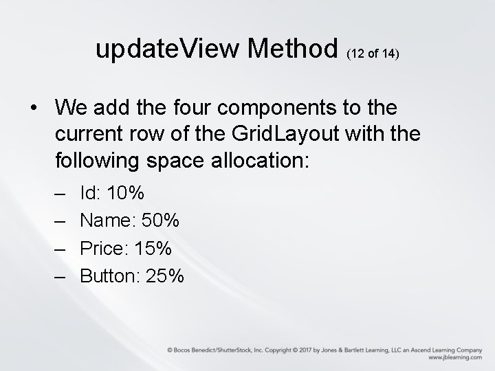 update. View Method (12 of 14) • We add the four components to the