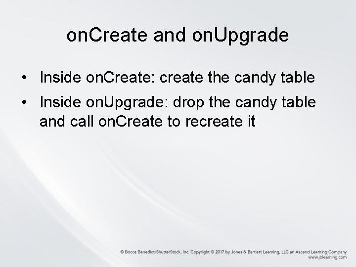 on. Create and on. Upgrade • Inside on. Create: create the candy table •