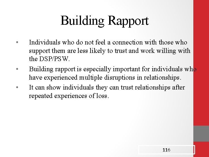 Building Rapport • • • Individuals who do not feel a connection with those Building Rapport • • • Individuals who do not feel a connection with those