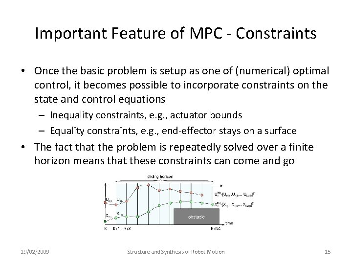 Important Feature of MPC - Constraints • Once the basic problem is setup as Important Feature of MPC - Constraints • Once the basic problem is setup as