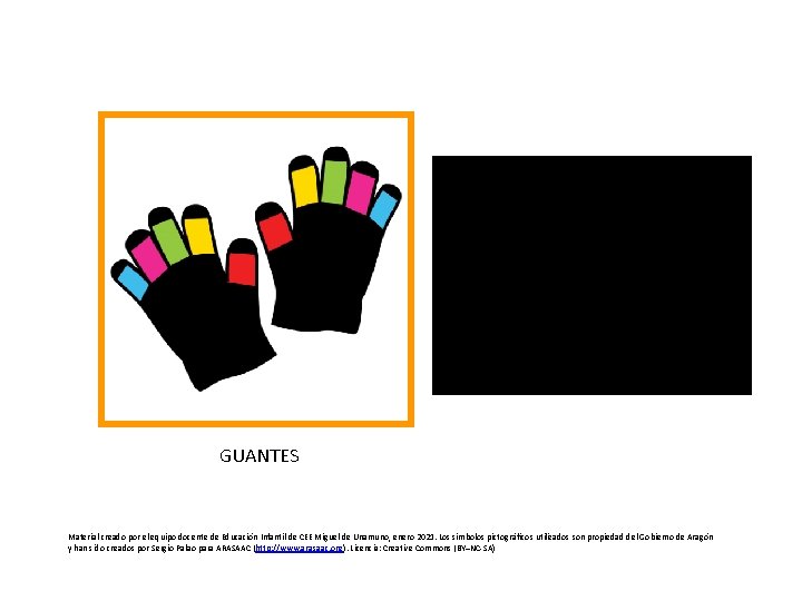 GUANTES Material creado por el equipo docente de Educación Infantil de CEE Miguel de