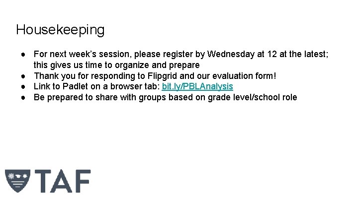 Housekeeping ● For next week’s session, please register by Wednesday at 12 at the