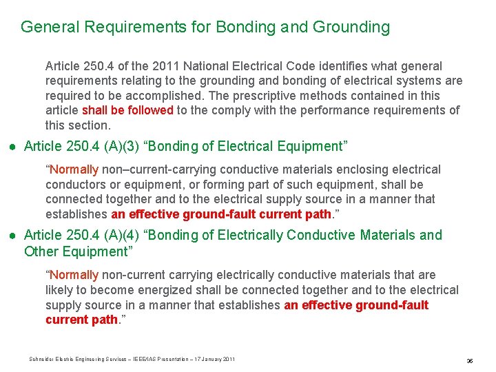 General Requirements for Bonding and Grounding Article 250. 4 of the 2011 National Electrical