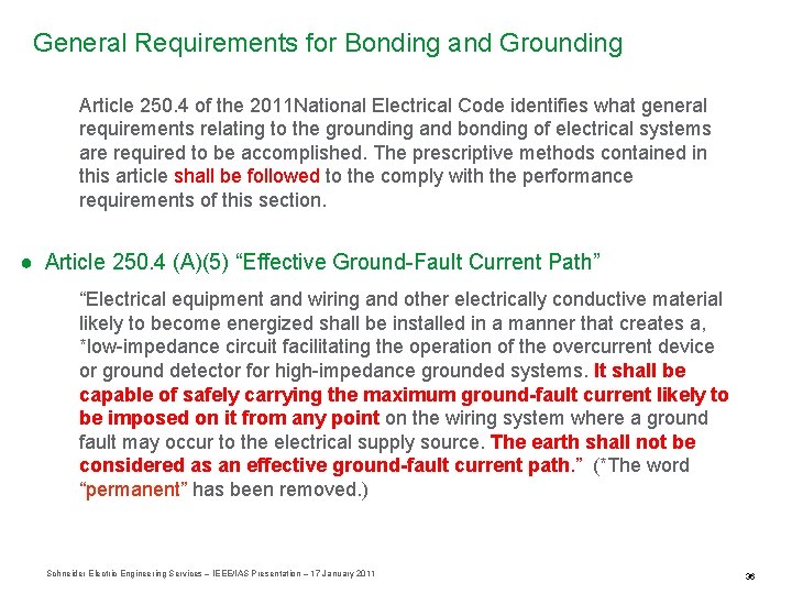 General Requirements for Bonding and Grounding Article 250. 4 of the 2011 National Electrical