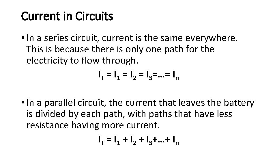 Current in Circuits • In a series circuit, current is the same everywhere. This Current in Circuits • In a series circuit, current is the same everywhere. This