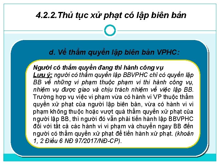 4. 2. 2. Thủ tục xử phạt có lập biên bản d. Về thẩm