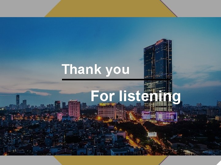 Thank you For listening 