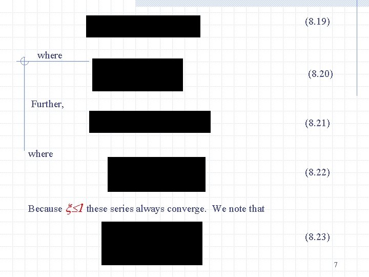 (8. 19) where (8. 20) Further, (8. 21) where (8. 22) Because 1 these