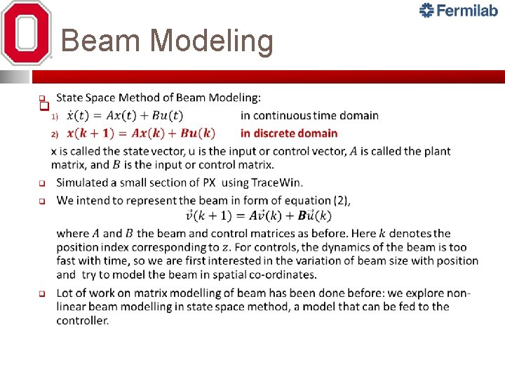 Beam Modeling q Beam Modeling q