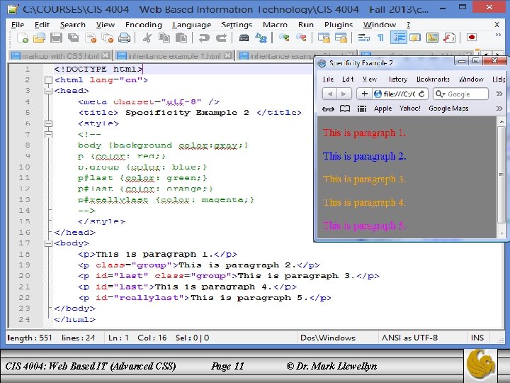 CIS 4004: Web Based IT (Advanced CSS) Page 11 © Dr. Mark Llewellyn 