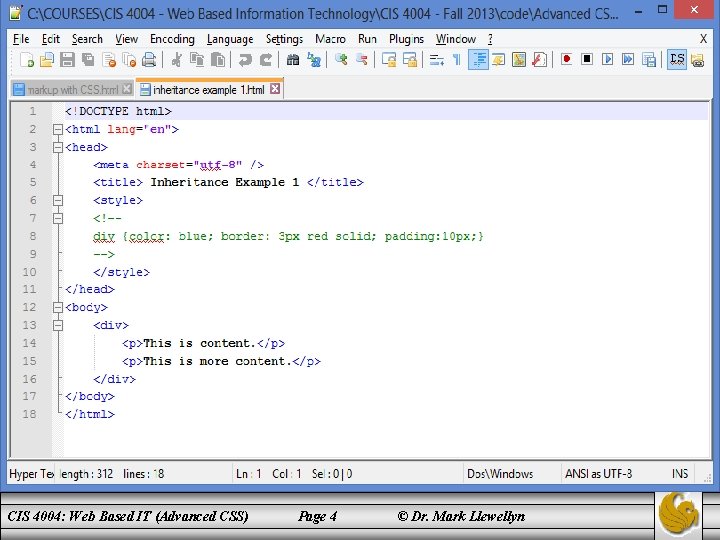 CIS 4004: Web Based IT (Advanced CSS) Page 4 © Dr. Mark Llewellyn 