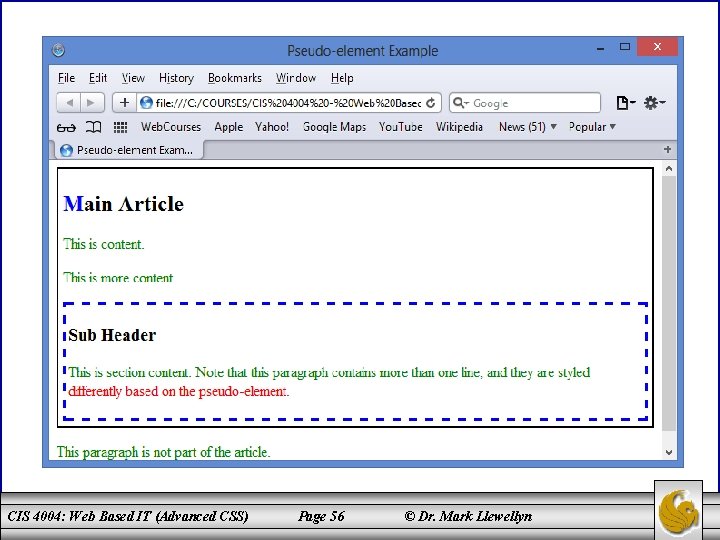 CIS 4004: Web Based IT (Advanced CSS) Page 56 © Dr. Mark Llewellyn 