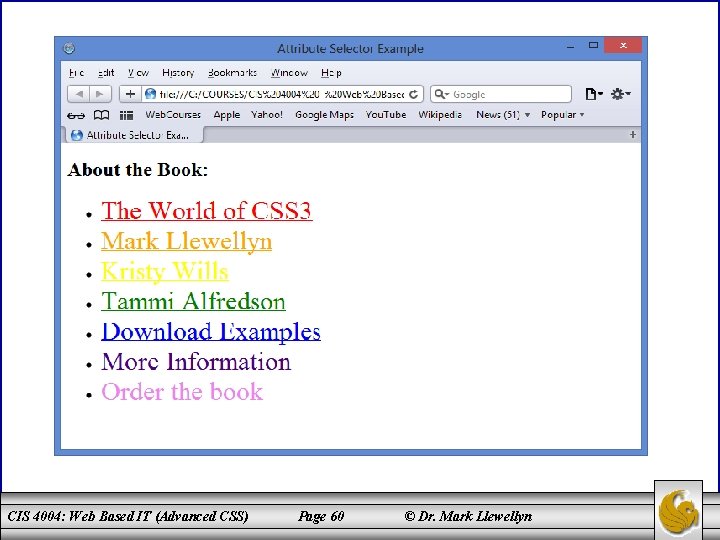 CIS 4004: Web Based IT (Advanced CSS) Page 60 © Dr. Mark Llewellyn 