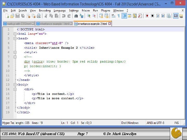 CIS 4004: Web Based IT (Advanced CSS) Page 7 © Dr. Mark Llewellyn 