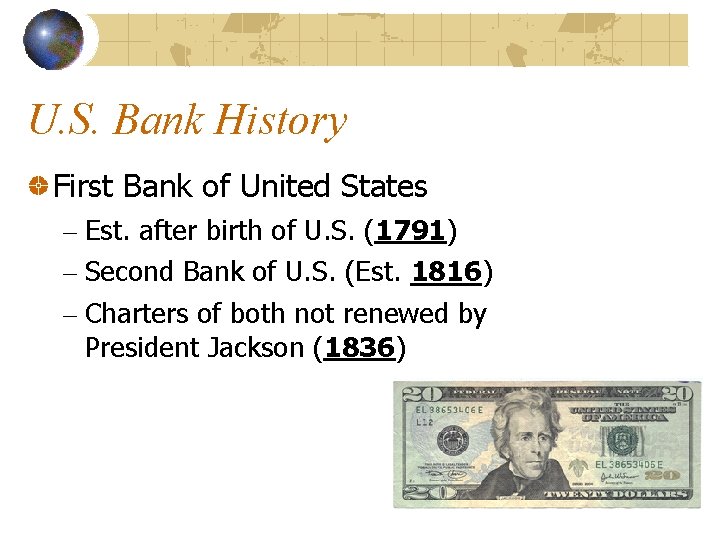 U. S. Bank History First Bank of United States – Est. after birth of