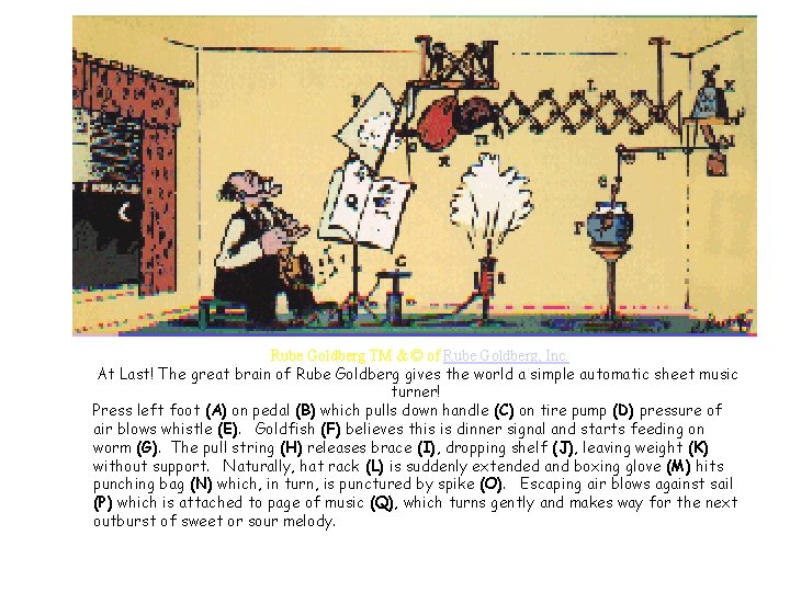 Rube Goldberg TM & © of Rube Goldberg, Inc. At Last! The great brain