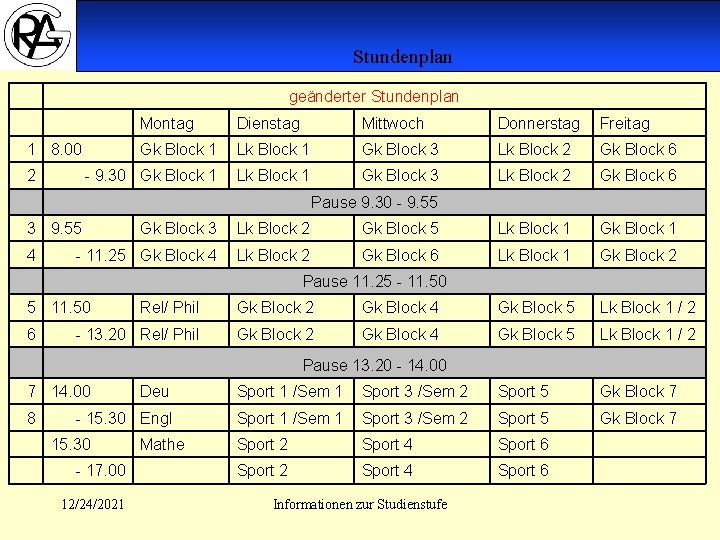 Stundenplan geänderter Stundenplan Montag Dienstag Mittwoch Donnerstag Freitag Gk Block 1 Lk Block 1