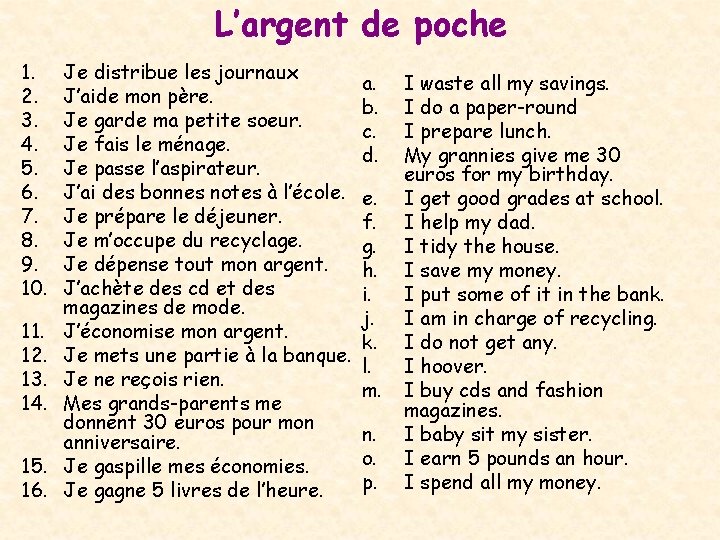 L’argent de poche 1. 2. 3. 4. 5. 6. 7. 8. 9. 10. 11.