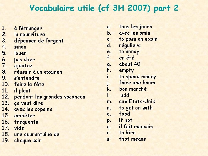 Vocabulaire utile (cf 3 H 2007) part 2 1. 2. 3. 4. 5. 6.