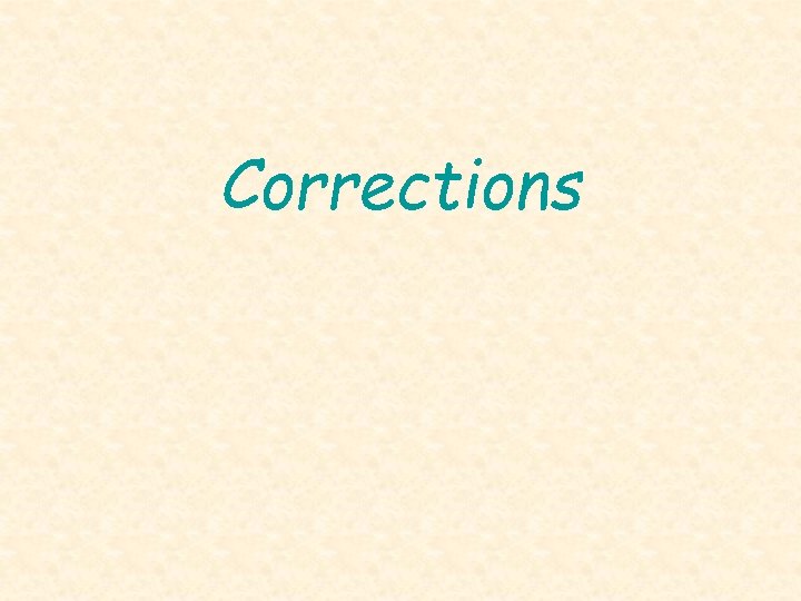 Corrections 