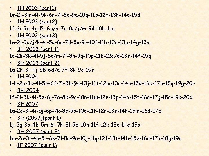  • 1 H 2003 (part 1) 1 e-2 j-3 m-4 i-5 k-6 n-7