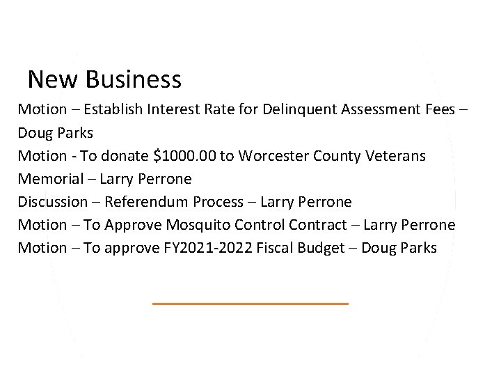 New Business Motion – Establish Interest Rate for Delinquent Assessment Fees – Doug Parks