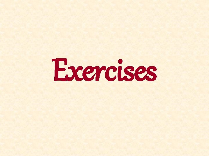 Exercises 