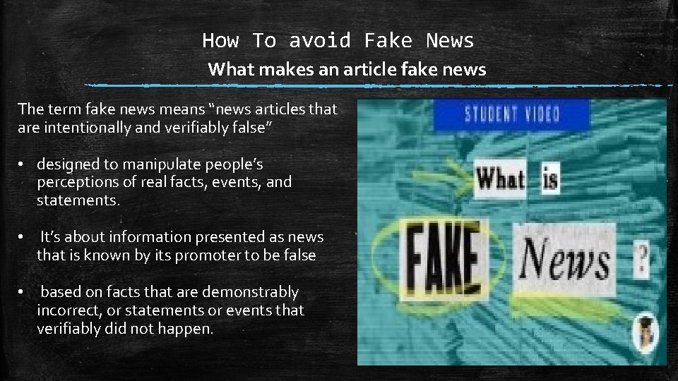 How To avoid Fake News What makes an article fake news The term fake