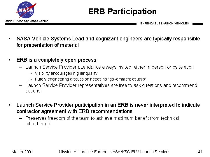 ERB Participation John F. Kennedy Space Center EXPENDABLE LAUNCH VEHICLES • NASA Vehicle Systems