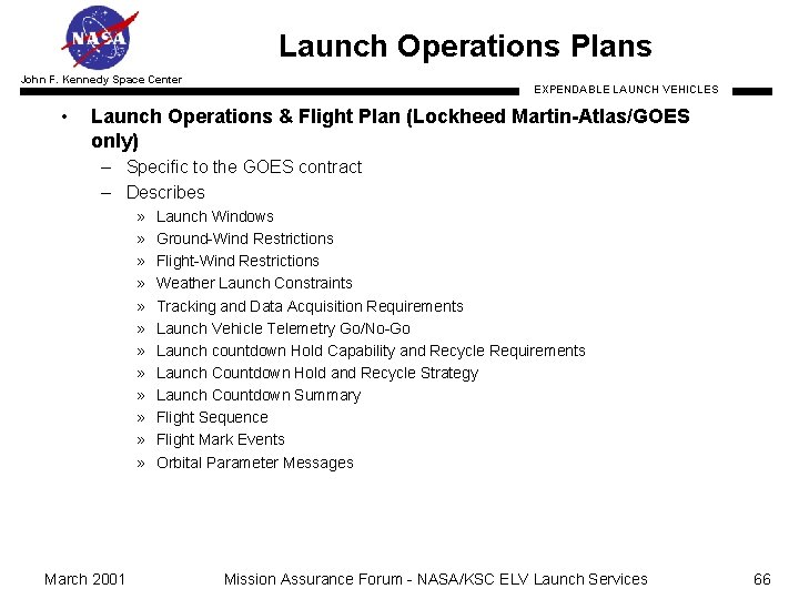 Launch Operations Plans John F. Kennedy Space Center • EXPENDABLE LAUNCH VEHICLES Launch Operations