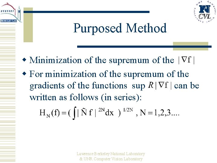 Purposed Method w Minimization of the supremum of the w For minimization of the