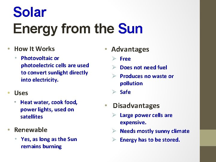 Solar Energy from the Sun • How It Works • Photovoltaic or photoelectric cells