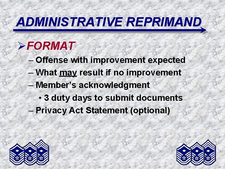 ADMINISTRATIVE REPRIMAND ØFORMAT – Offense with improvement expected – What may result if no