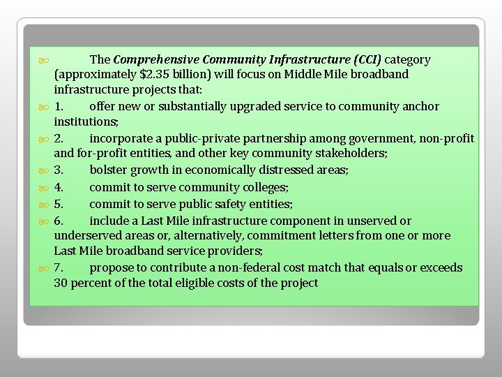  The Comprehensive Community Infrastructure (CCI) category (approximately $2. 35 billion) will focus on