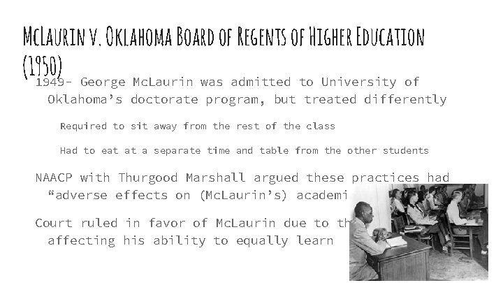 Mc. Laurin v. Oklahoma Board of Regents of Higher Education (1950) 1949 - George