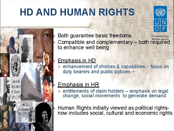 HD AND HUMAN RIGHTS Ø Both guarantee basic freedoms Compatible and complementary – both