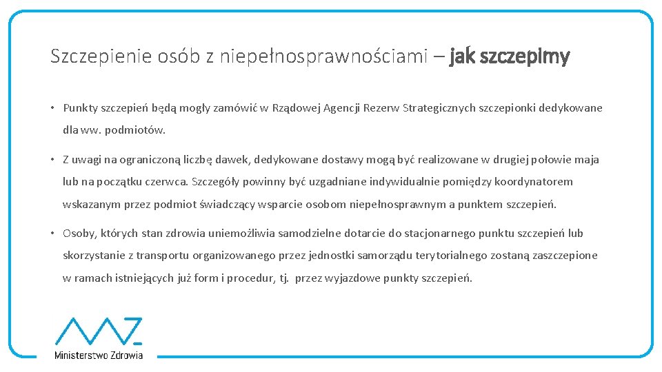 Szczepienie osób z niepełnosprawnościami – jak szczepimy • Punkty szczepień będą mogły zamówić w