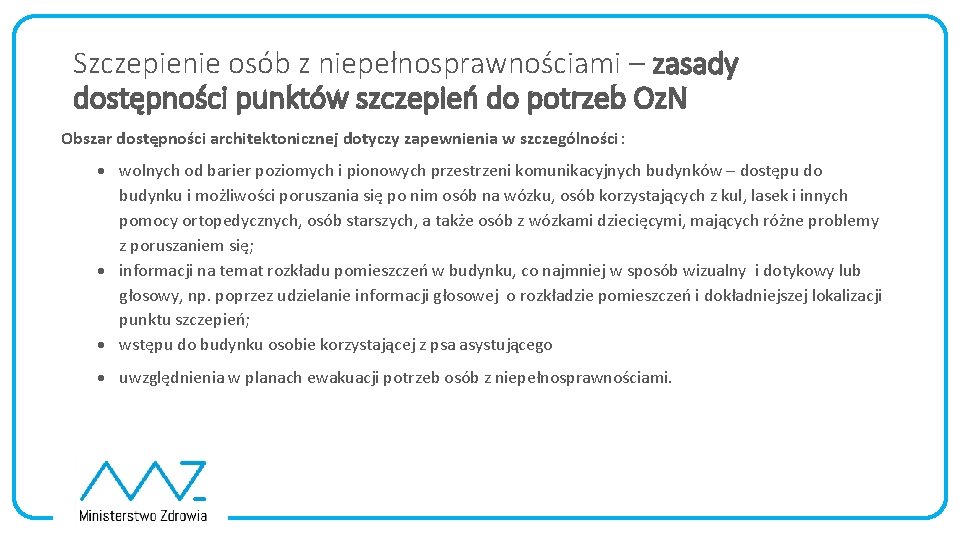 Szczepienie osób z niepełnosprawnościami – zasady dostępności punktów szczepień do potrzeb Oz. N Obszar