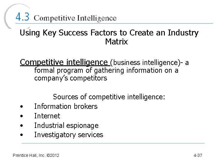 Using Key Success Factors to Create an Industry Matrix Competitive intelligence (business intelligence)- a