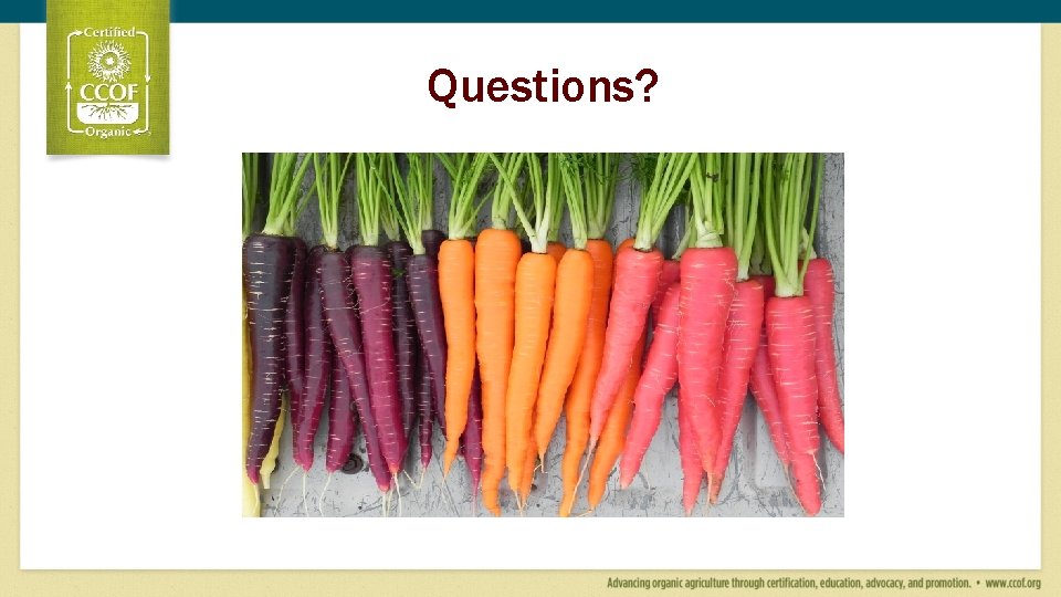 Questions? Closing Line Contact Information of Presenter? Questions? Closing Line Contact Information of Presenter?