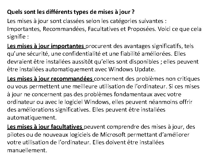 Quels sont les différents types de mises à jour ? Les mises à jour