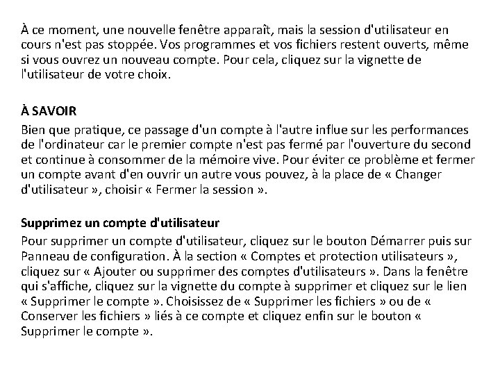 À ce moment, une nouvelle fenêtre apparaît, mais la session d'utilisateur en cours n'est