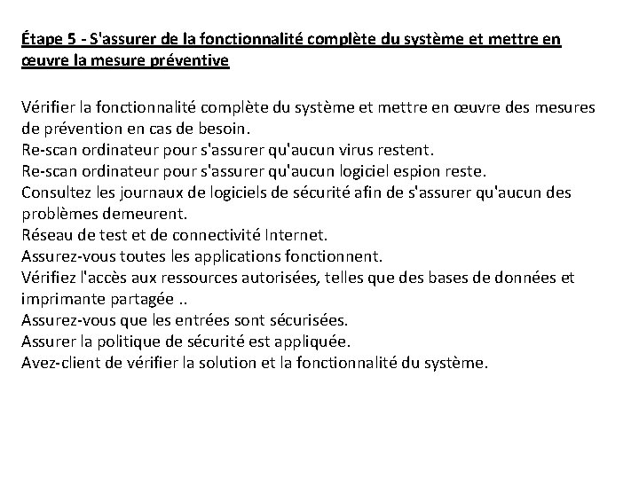 Étape 5 - S'assurer de la fonctionnalité complète du système et mettre en œuvre